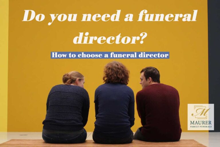 Read more about the article Do you need a funeral director?
